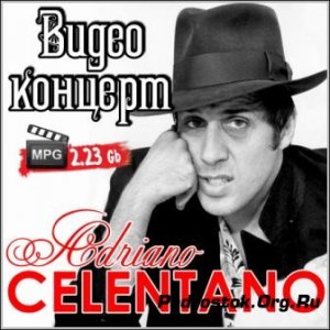 Adriano Celentano - Видео концерт (SATRip) 
