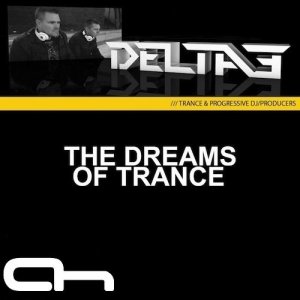  Delta3 - The Dreams of Trance 022 (2014-02-11) 