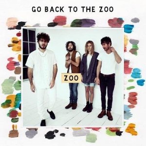  Go Back To The Zoo - Zoo (2014) 