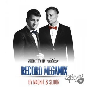  Record Megamix by Magnit & Slider - Radio Record #408 (10-02-2014) 