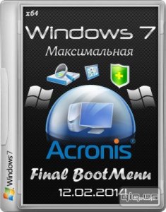  Acronis Windows 7 Максимальная 12.02.2014 BootMenu (х64/RUS/2014) 
