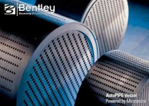  Bentley Autopipe Vessel Microprotol v8i v33.02.00.06 