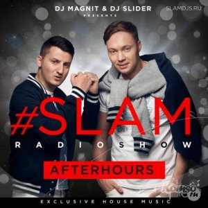  Dj Magnit & Dj Slider - Slam Afterhours 199 (19.02.2014) 