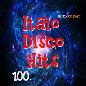  Italo Disco Hits Vol. 100 (2014) 
