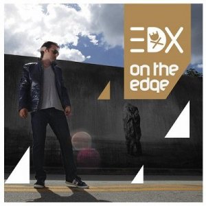 EDX - On The Edge (The Remixes) (2014) 