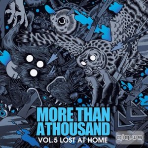   More Than a Thousand - Vol. 5 Lost at Home (2014) 