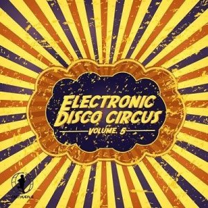  Electronic Disco Circus Vol.5 (2014) 
