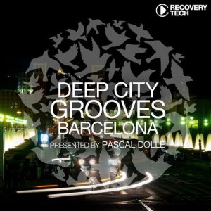  Deep City Grooves Barcelona (2014) 