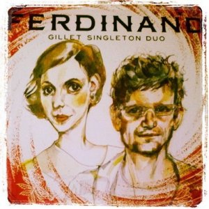  Gillet Singleton Duo - Ferdinand (2013) 