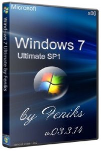  Windows 7 x86 Ultimate by Feniks v.03.3.14 (2014/RUS) 
