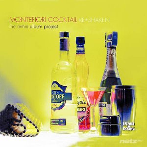  Montefiori Cocktail - Re-Shaken (The Remix Album Project) (2008) 