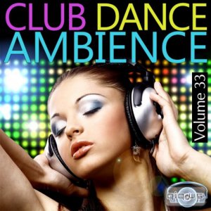  Club Dance Ambience Vol.33 (2015) 