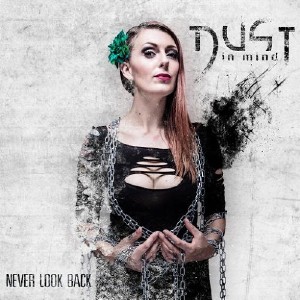  Dust In Mind - Never Look Back (2015) 