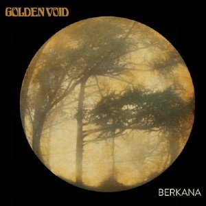  Golden Void - Berkana (2015) 