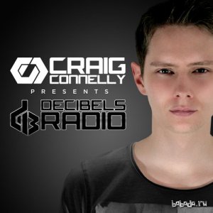  Craig Connelly - Decibels Radio 023 (2015-09-09) 