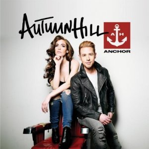  Autumn Hill - Anchor (2015) 