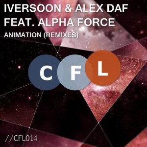  Iversoon & Alex Daf & Alpha Force - Animation (The Remixes) 