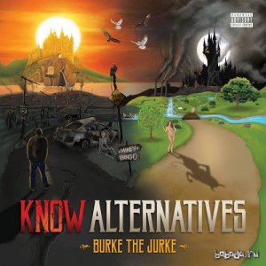  Burke the Jurke - Know Alternatives (2015) 