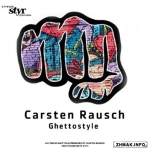  Carsten Rausch - Ghettostyle 