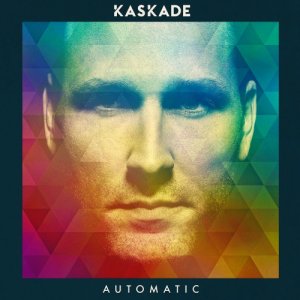  Kaskade - Automatic (2015) 