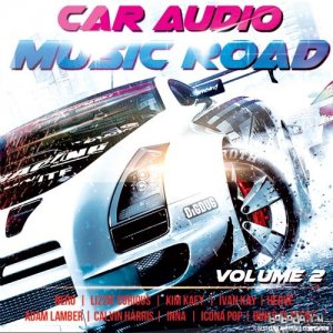  Car Audio. Music Road Vol.2 (2015) 