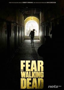  Бойтесь ходячих мертвецов / Fear the Walking Dead / Серия 1-6 из 6 (2015г.,WEB-DLRip) 