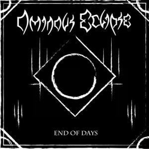  Ominous Eclipse - End Of Days (2015) 