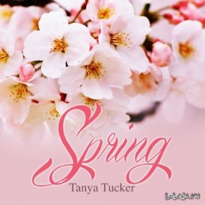  Tanya Tucker - Spring (2015) Lossless 
