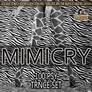  Mimicry: Psy Trance Set (2016) 