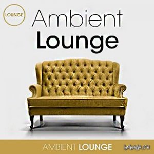  Ambient Lounge (2016) 