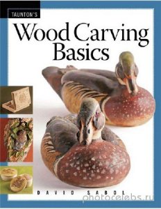  Wood Carving Basics / Основы резьбы по дереву 