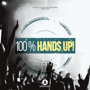  100% Hands Up! (Vol. 1) (2016) 
