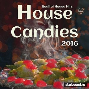 House Candies (Soulful House Hits) (2016)
