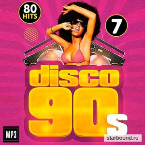 Disco 90s 80 Hits Vol.7 (2016)