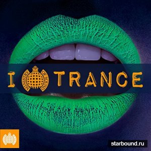 Ministry Of Sound: I Love Trance (2017)