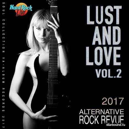 Lust And Love Vol.2: Alternative Rock Revue (2017)