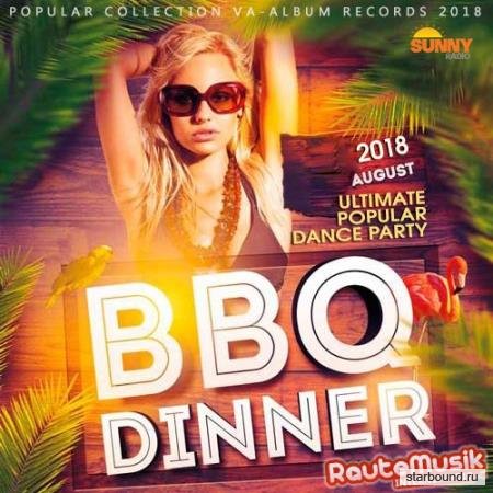 BBQ Dinner: Ultimate Popular Dance Party (2018)