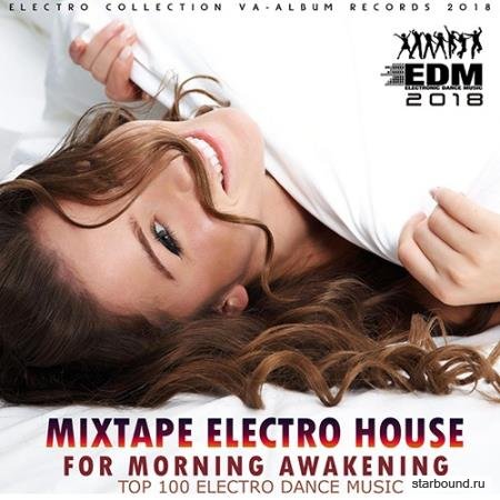 Mixtape Electro House For Morning Awakeining (2018)