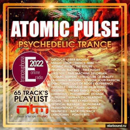 Atomic Pulse: Psy Trance Euphoria (2022)
