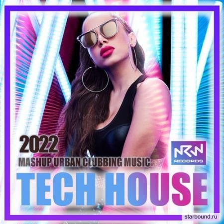 Tech House: Mashup Urban Mix (2022)